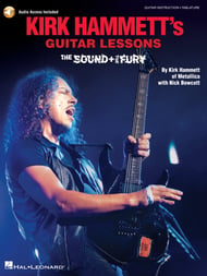 Kirk Hammett's Guitar Lessons: The Sound & the Fury Guitar and Fretted sheet music cover